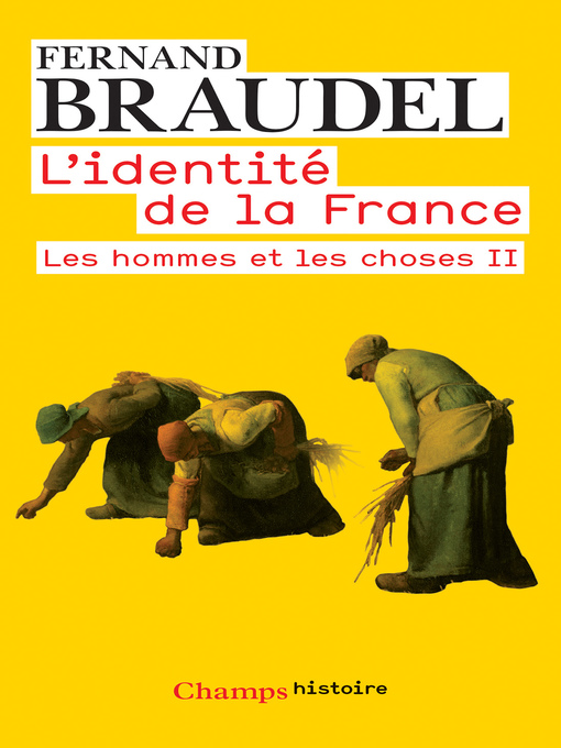 Title details for L'Identité de la France, Tome 3 by Fernand Braudel - Available